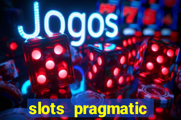 slots pragmatic play porcentagem